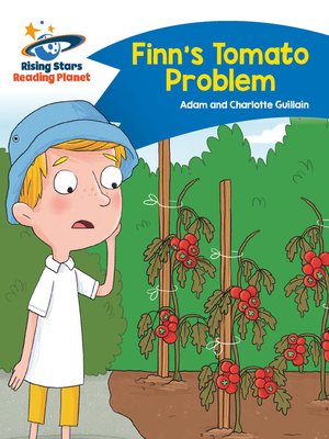 cover image of Reading Planet--Finn's Tomato Problem--Blue